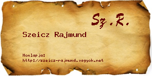 Szeicz Rajmund névjegykártya